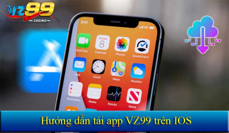 TẢI APP 9 Hướng dẫn tài app vz99 trên ios