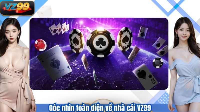 TRANG CHỦ 109 Góc nhìn toàn diện về nhà cái VZ99